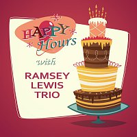 Ramsey Lewis Trio – Happy Hours