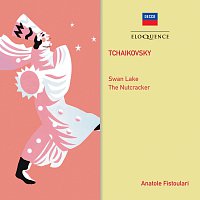 Anatole Fistoulari, London Symphony Orchestra – Tchaikovsky: Swan Lake; The Nutcracker