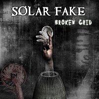 Solar Fake – Broken Grid