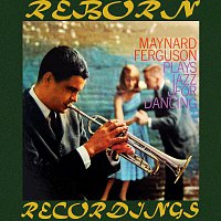 Maynard Ferguson – Jazz for Dancing (HD Remastered)