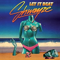 Shwayze, Cisco Adler – Let It Beat