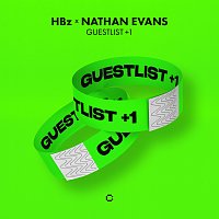 HBz, Nathan Evans – Guestlist +1