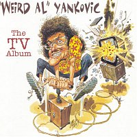 Weird Al Yankovic – The TV Album