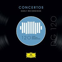 Různí interpreti – DG 120 – Concertos: Early Recordings