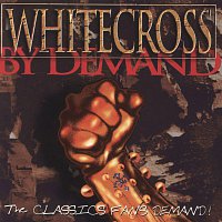 Whitecross – By Demand
