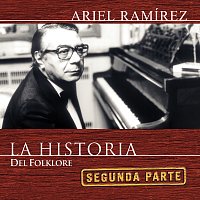 Ariel Ramírez – La Historia 2da. Parte