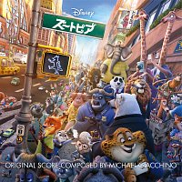 Michael Giacchino – Zootopia [Original Motion Picture Soundtrack / Japanese version]