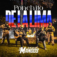Grupo 3 Mandos – Ponchito De La Lima