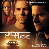 Marco Beltrami – Joy Ride [Original Motion Picture Soundtrack]