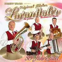 Hubert Urach & seine original fidelen Lavanttaler – 50 Jahre fidel