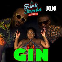 Funk Samba Club, Jojo Maronttinni – Gin