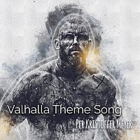 Per Kristoffer Meyer – Valhalla Theme Song