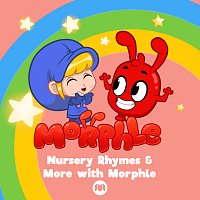 Morphle – Nursery Rhymes & More with Morphle