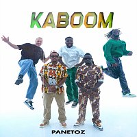 Panetoz – KABOOM