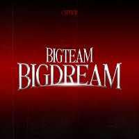 BigDaddy – BIGTEAM BIGDREAM