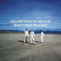 Manic Street Preachers – This Is My Truth Tell Me Yours