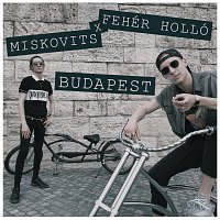 Miskovits, Fehér Holló – Budapest