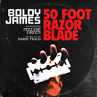 Boldy James, Peechie Green – 50 Foot Razor Blade