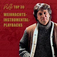 Rolf Zuckowski und seine Freunde – Rolfs Top 30 Weihnachts-Instrumental-Playbacks