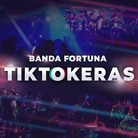 Banda Fortuna – Tiktokeras