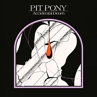 Pit Pony – Accidental Doom