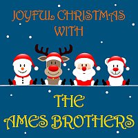 The Ames Brothers – Joyful Christmas With The Ames Brothers