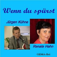 Renate Hahn, Jurgen Kuhne – Wenn du spurst