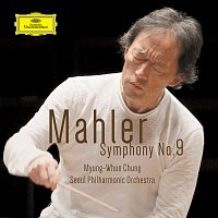 Seoul Philharmonic Orchestra, Myung-Whun Chung – Mahler Symphony No.9 In D