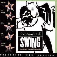 Various  Artists – Sentimental Swing: All Star Dance Classics