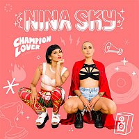 Nina Sky – Champion Lover