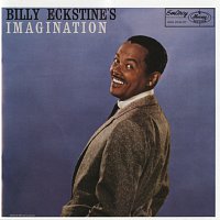 Billy Eckstine – Billy Eckstine's Imagination