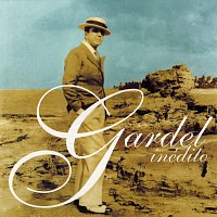 Carlos Gardel – Gardel Inedito