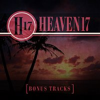 Heaven 17 – Bonus Tracks