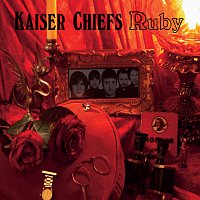 Kaiser Chiefs – Ruby