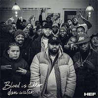 Hef – Bloed Is Dikker Dan Water