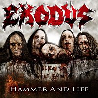 Exodus – Hammer And Life