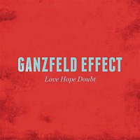 Ganzfeld Effect – Love Hope Doubt (Radio Edit)