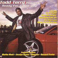 Todd Terry – Todd Terry Presents Ready for a New Day