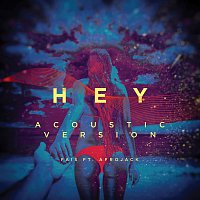 Fais, Afrojack – Hey [Acoustic Version]