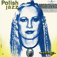 Marianna Wróblewska – Feelings (Polish Jazz, Vol. 53)