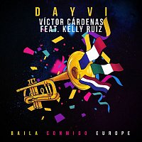 Dayvi, Victor Cardenas, Kelly Ruiz – Baila Conmigo Europe