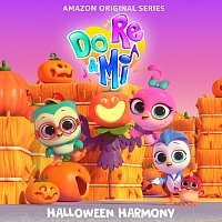 Do, Re & Mi Cast – Do, Re & Mi: Halloween Harmony [Music From The Amazon Original Series]