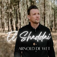 Arnold de Wet – El Shaddai