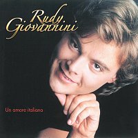 Rudy Giovannini – Un amore italiano