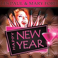 Les Paul, Mary Ford – Happy New Year 2014