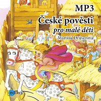 Martina Drijverová – České pověsti pro malé děti