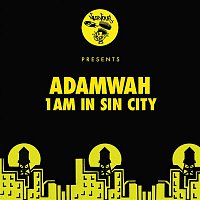 Adamwah – 1am In Sin City