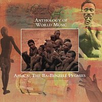 Různí interpreti – Anthology Of World Music: Africa - The Ba-Benzele Pygmies