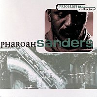 Pharoah Sanders – Priceless Jazz 10: Pharoah Sanders