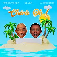 Francky Vincent, RG Lova, A-Connection – Chérie Oh !